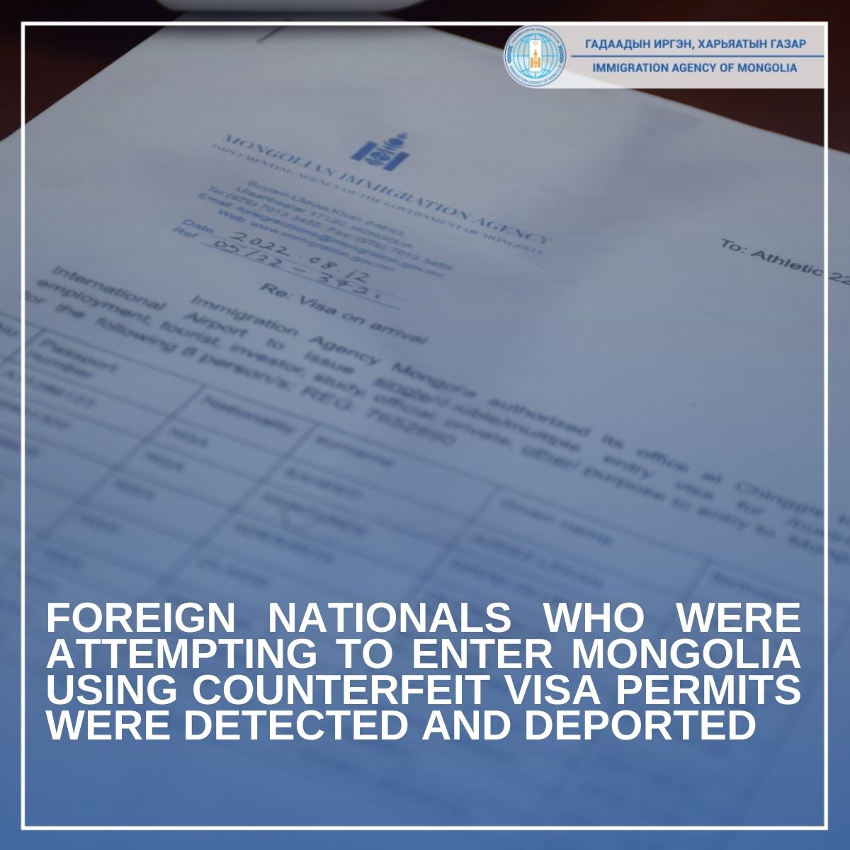 Foreign nationals who were attempting to enter Mongolia using counterfeit visa permits were detected and deported